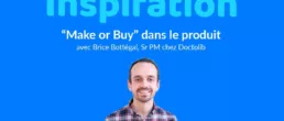 Brice Bottegal, product manager de Doctolib