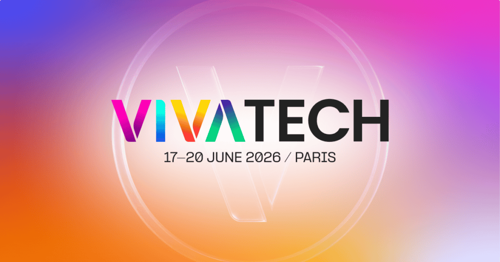 VIVA TECH 2026 - Salon innovation Paris, 17-20 juin, événement technologie et start-up.
