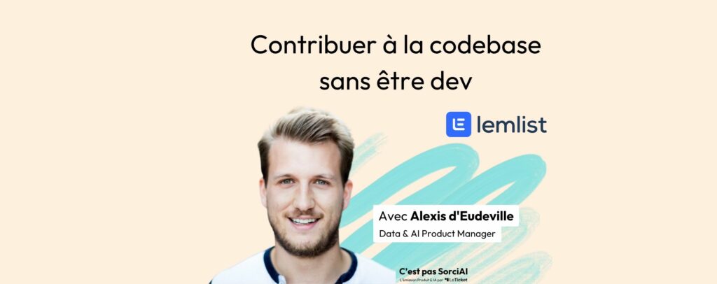 Alexis-deudeville-lemlist-le-ticket